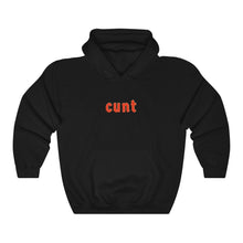 Load image into Gallery viewer, C*NT HOODIE
